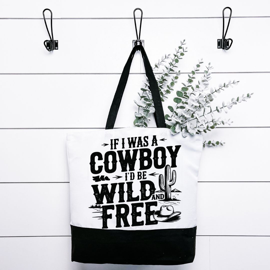 If I Was A Cowboy Tote