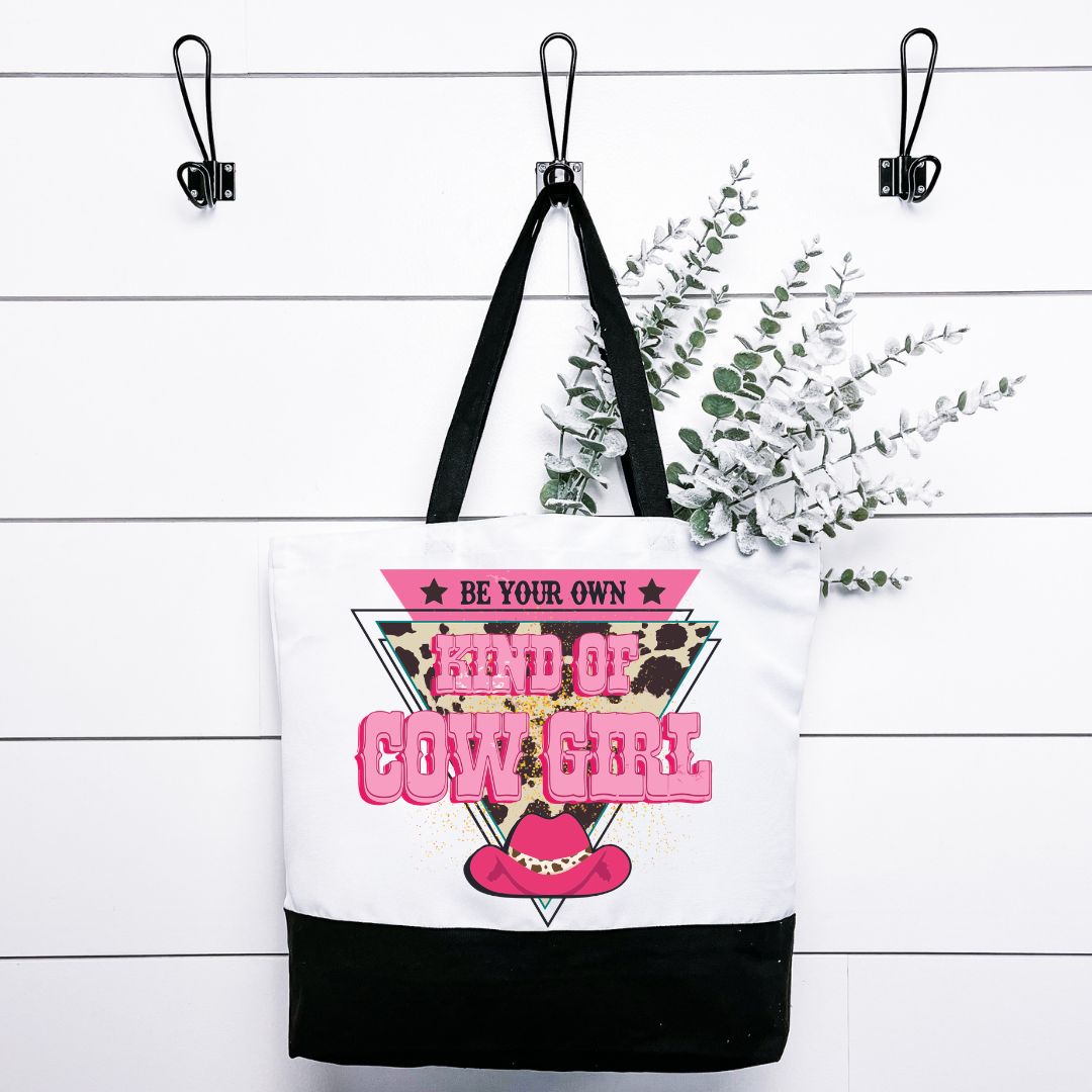 Be Your Own Kinda Cowgirl Tote