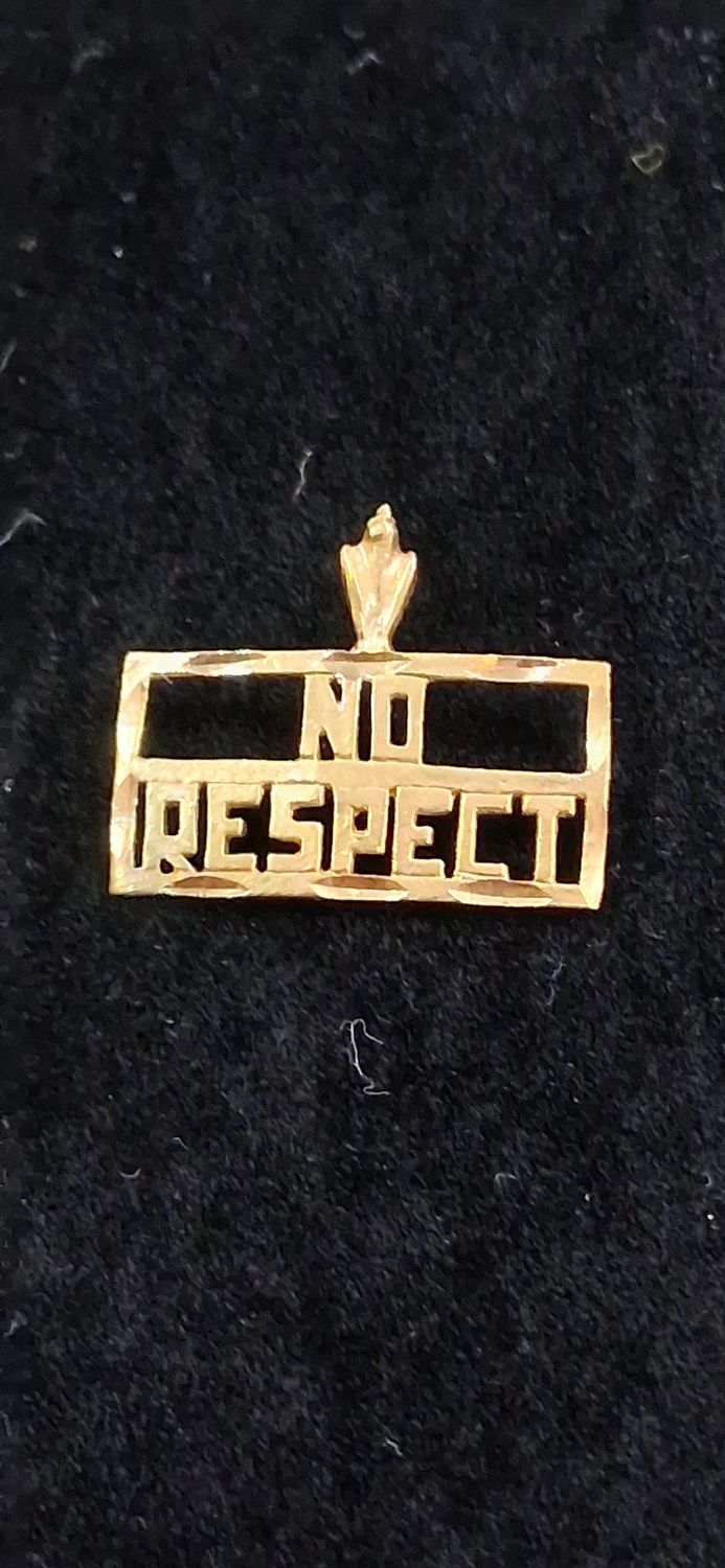 No Respect