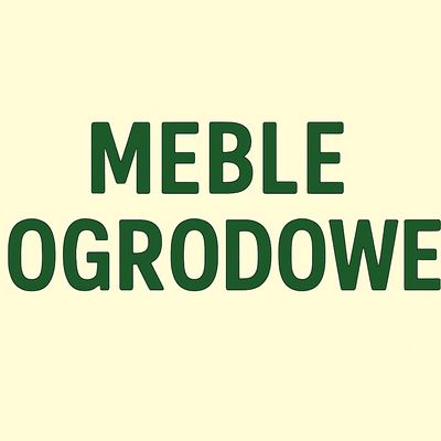 Meble ogrodowe