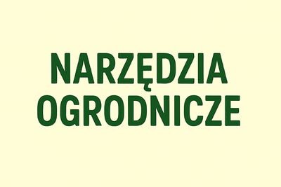 Narzędzia ogrodnicze
