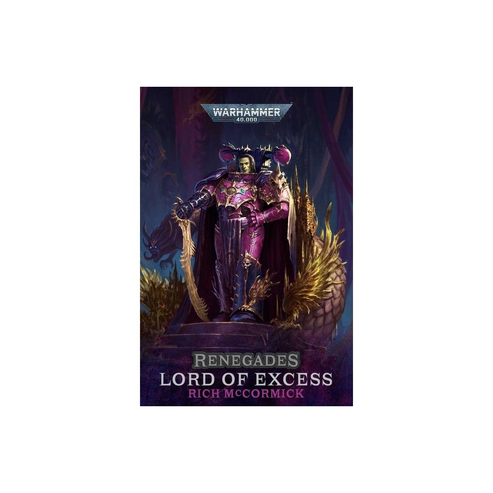 Renegades : Lord Of Excess ( Paperback)