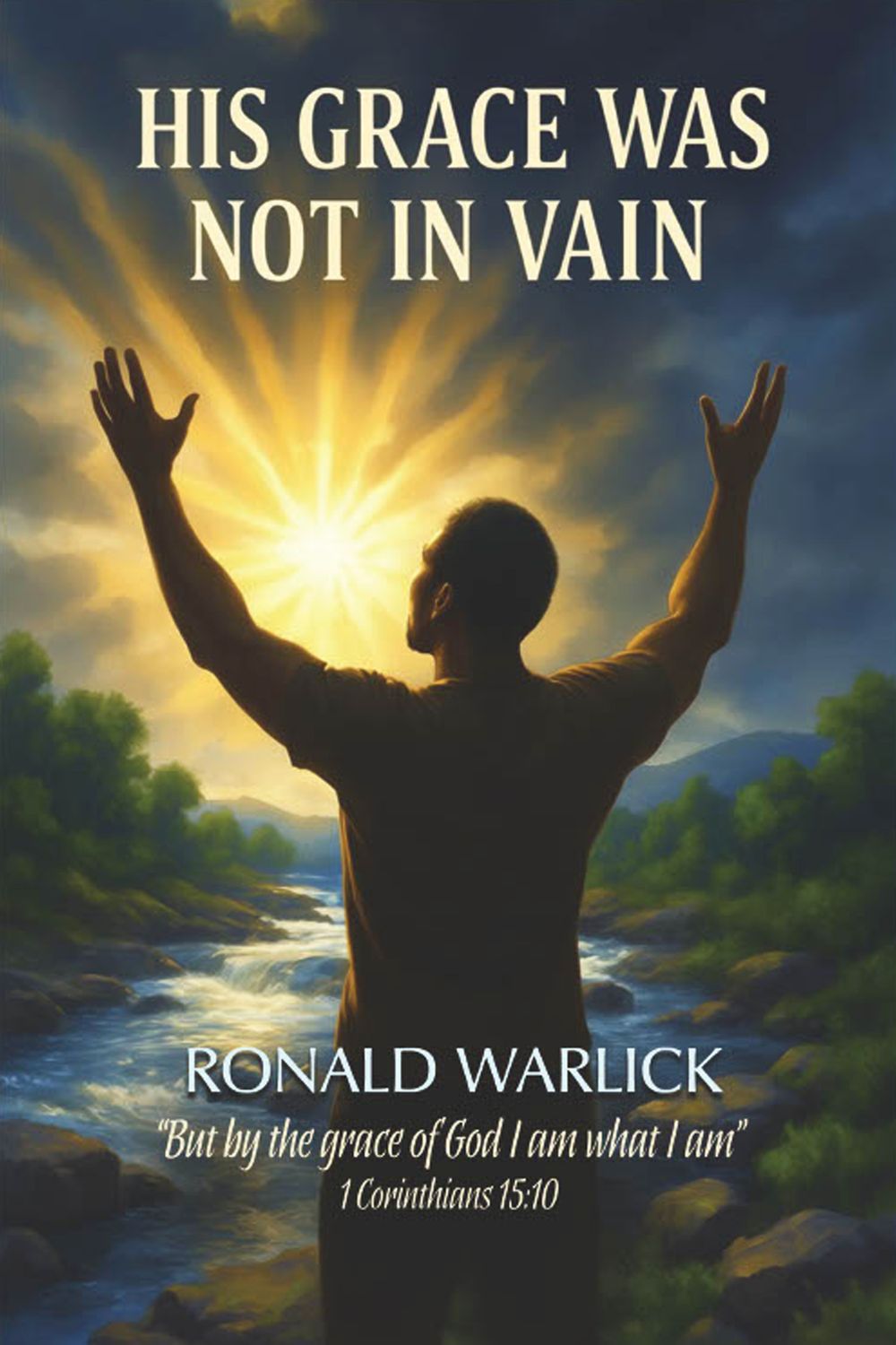 His Grace Was Not in Vain