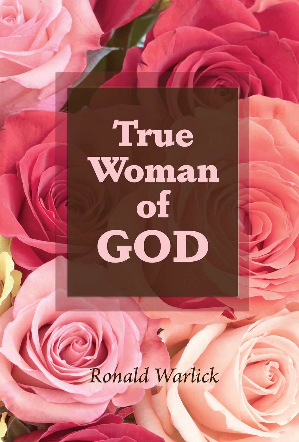 True Woman of GOD