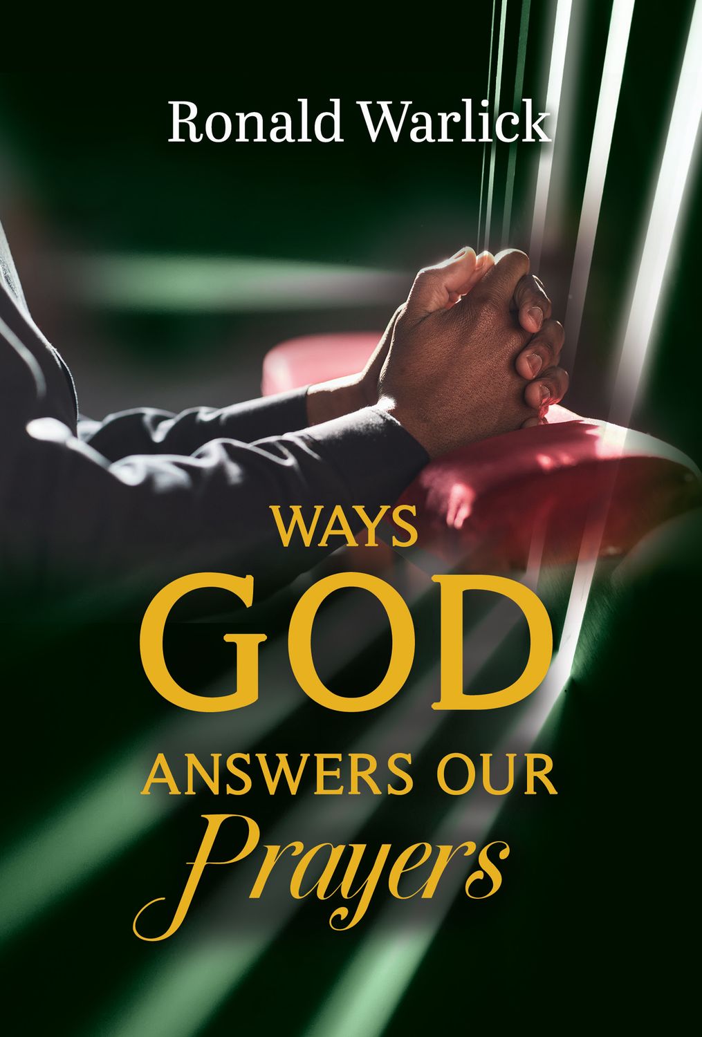 Ways God Answers Our Prayers