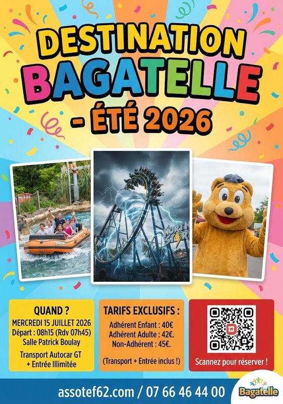 TICKET BAGATELLE 15/07/2026 ASSOTEF 62