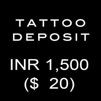 Tattoo Deposit INR 1500
