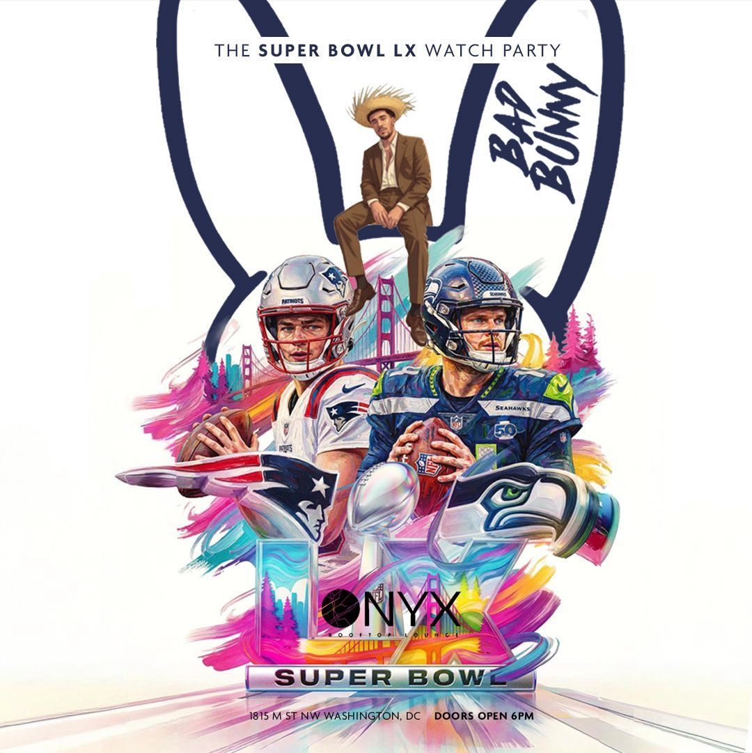 Super Bowl LX Watch Party at ONYX