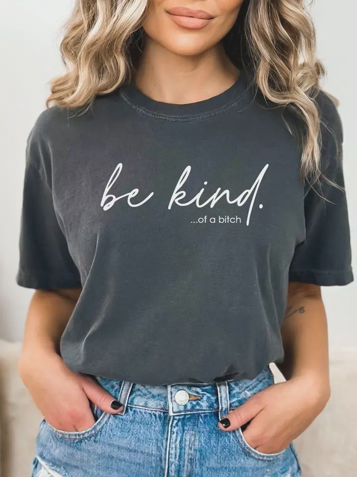 Be Kind of B TShirt
