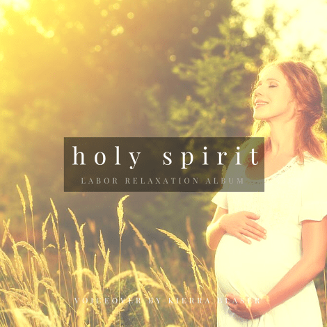 Holy Spirit Labor Relaxation album (for download)