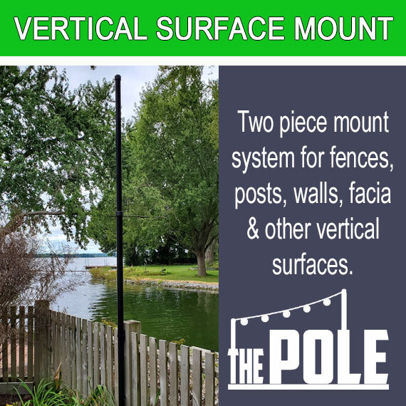 The POLE-String Light Pole: "Vertical" Mount Package