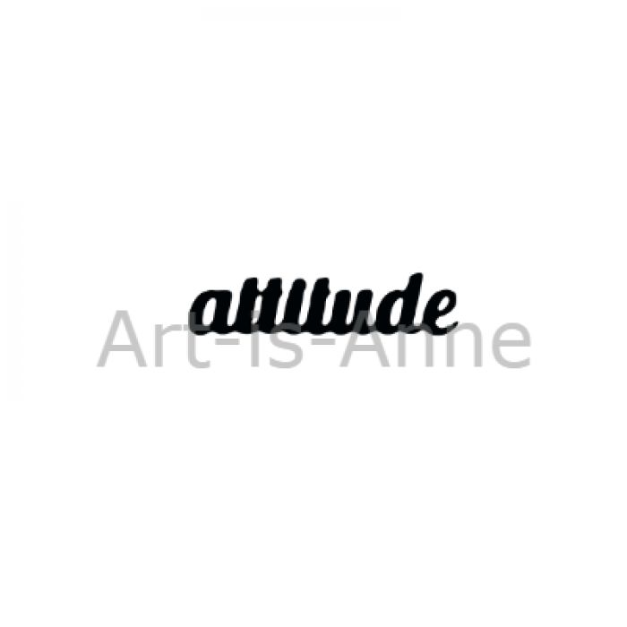 Art-is-Anne créative - Acrylique Mot «Attitude»