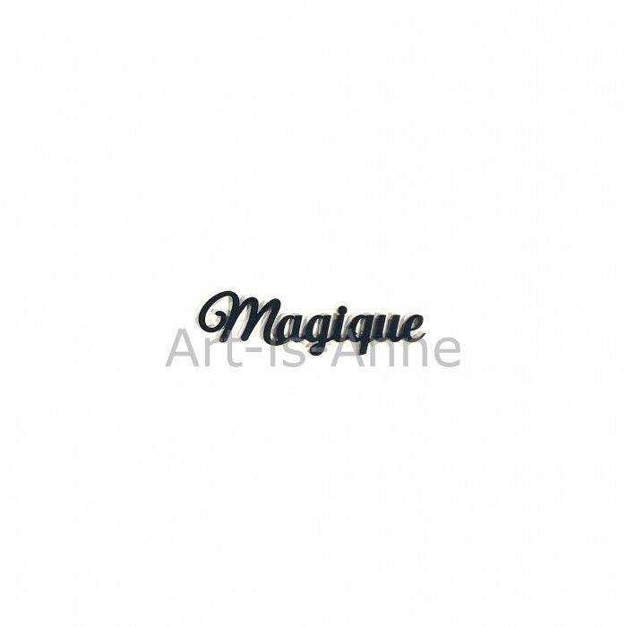 Art-is-Anne créative - Acrylique Mot «Magique»