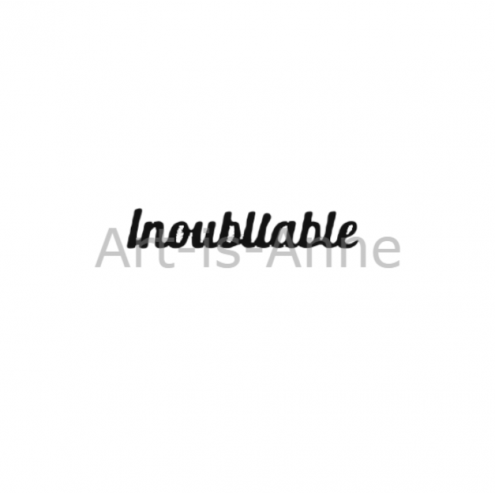 Art-is-Anne créative - Acrylique Mot «Inoubliable»