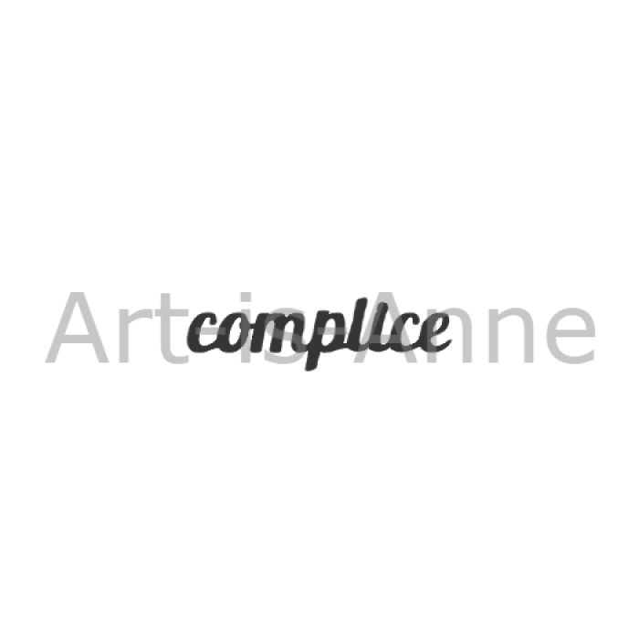 Art-is-Anne créative - Acrylique Mot «Complice»