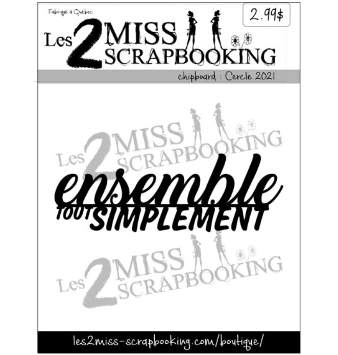 Les 2 Miss scrapbooking - Chipboard Ensemble tout simplement