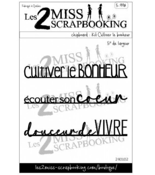Les 2 Miss scrapbooking - Chipboard «Kit Cultiver le Bonheur»