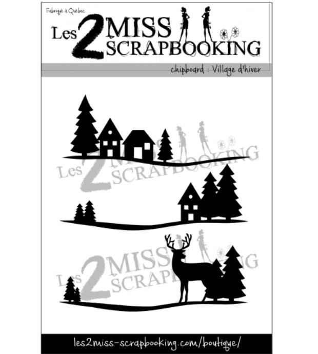 Les 2 Miss scrapbooking - Chipboard «Village d'hiver»