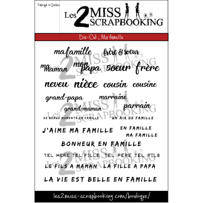 Les 2 Miss scrapbooking - Éphéméra «Kit Ma Famille»