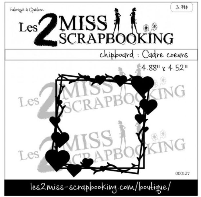 Les 2 Miss scrapbooking - Chipboard «Cadre Coeurs»