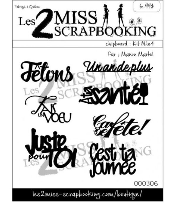Les 2 Miss scrapbooking - Chipboard Kit Fête 4