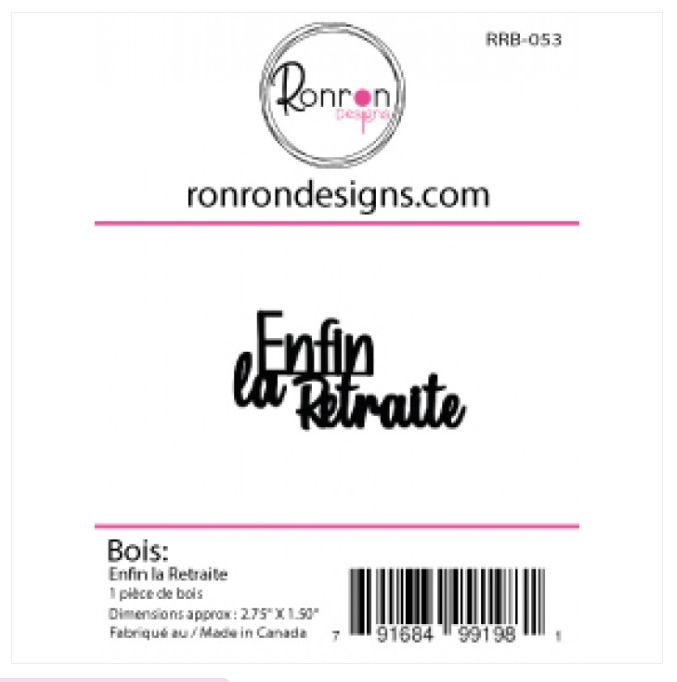 Ronron Designs - Embellissements en bois «Enfin la retraite»