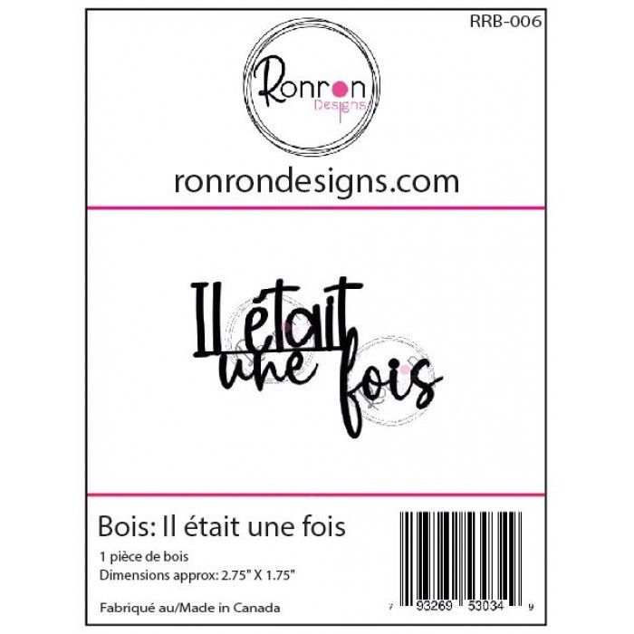 Ronron Designs - Embellissement en bois «Il était une fois»