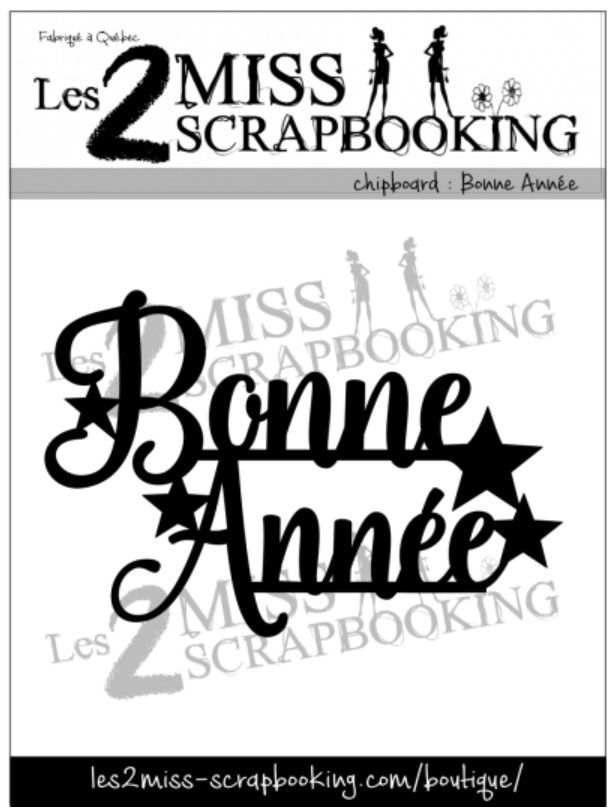 Les 2 Miss scrapbooking - Chipboard «Bonne année»