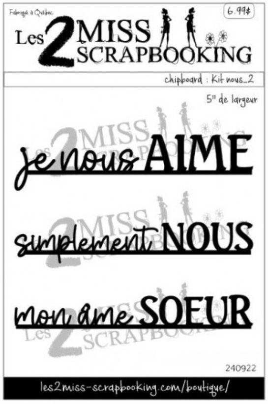 Les 2 Miss scrapbooking - Chipboard «Kit nous 2»