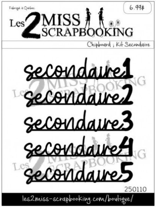 Les 2 Miss scrapbooking - Chipboard «Kit secondaire»