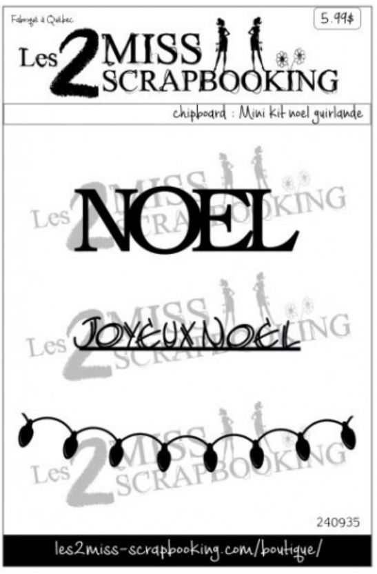 Les 2 Miss scrapbooking - Chipboard «mini kit Noël guirlande»