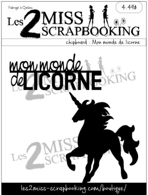 Les 2 Miss scrapbooking - Chipboard «Mon monde de licorne»
