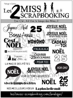 Les 2 Miss scrapbooking - Éphéméra «Kit vive le temps des fêtes 2»