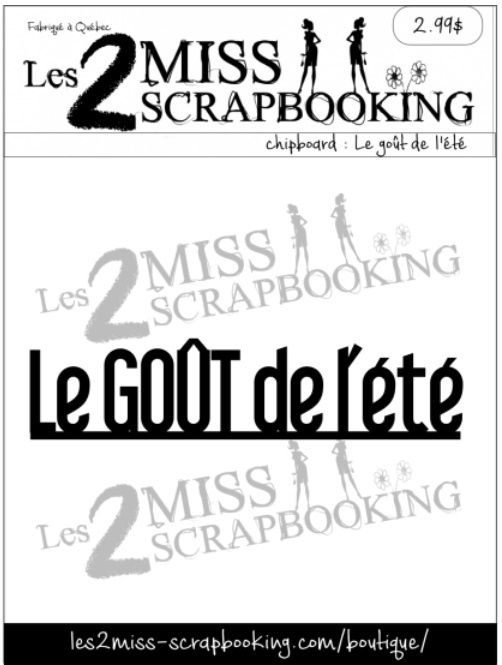 Les 2 Miss scrapbooking - Chipboard «Le goût de l'été»