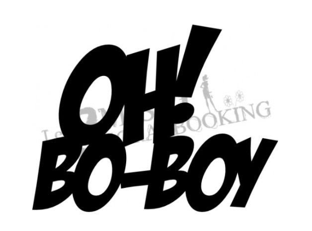 Les 2 Miss scrapbooking - Chipboard «Oh! Bo-Boy»