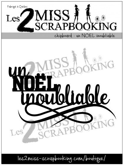 Les 2 Miss scrapbooking - Chipboard «Un Noël inoubliable»