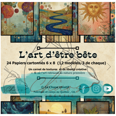 Le Chaos créatif - Papier 6x8 L'art d'être bête