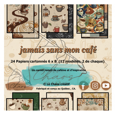 Le Chaos créatif - Papier 6x8 Jamais sans mon café
