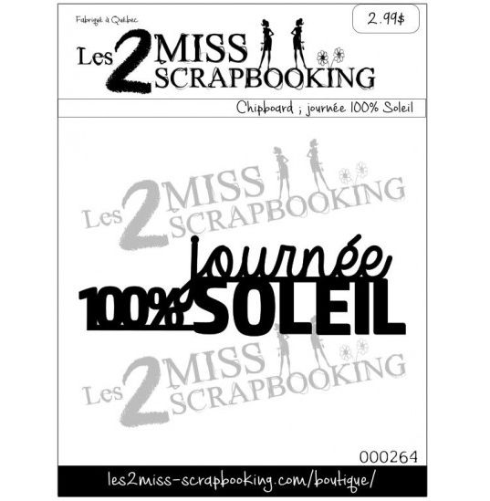 Les 2 Miss scrapbooking - Chipboard «Journée 100% Soleil»