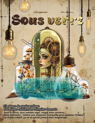 Le Chaos créatif - Album Sous Verre