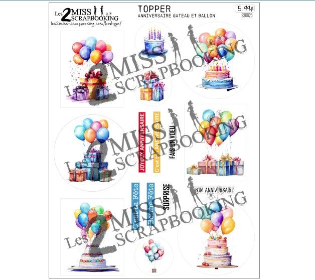 Les 2 Miss scrapbooking - Topper Anniversaire gateau et Ballon