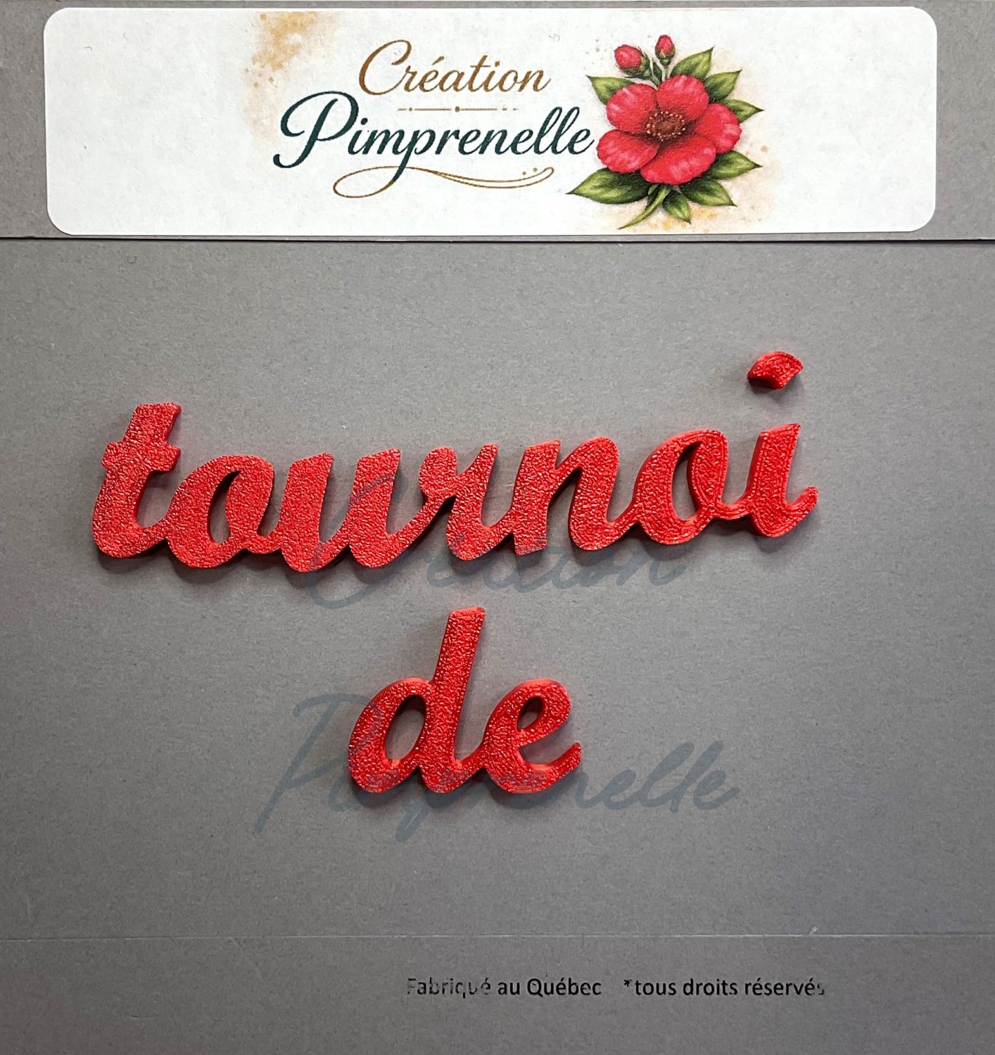 Création Pimprenelle - Mot en 3d, Tournoi de (rouge)
