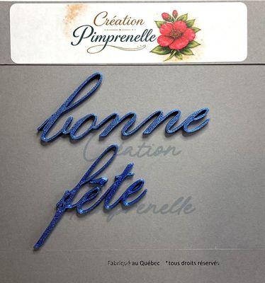 Création Pimprenelle - Mot en 3d, Bonne Fête (bleu foncé)