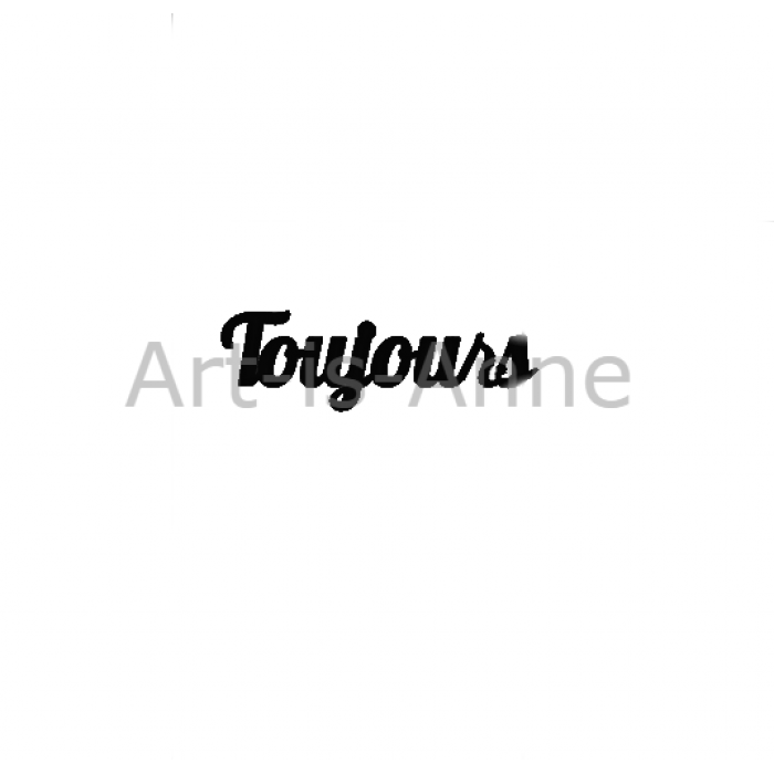 Art-is-Anne créative - Acrylique Mot «Toujours»