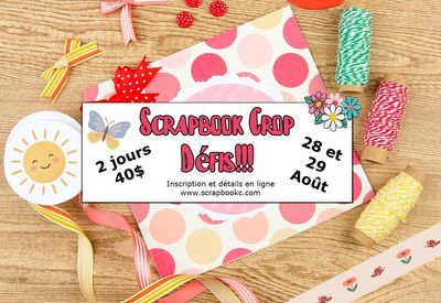 Scrapbook Crop Défis 28 et 29 Août