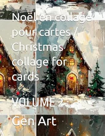 GenArtca - Livre de découpage, Noel en collage pour Carte vol.2