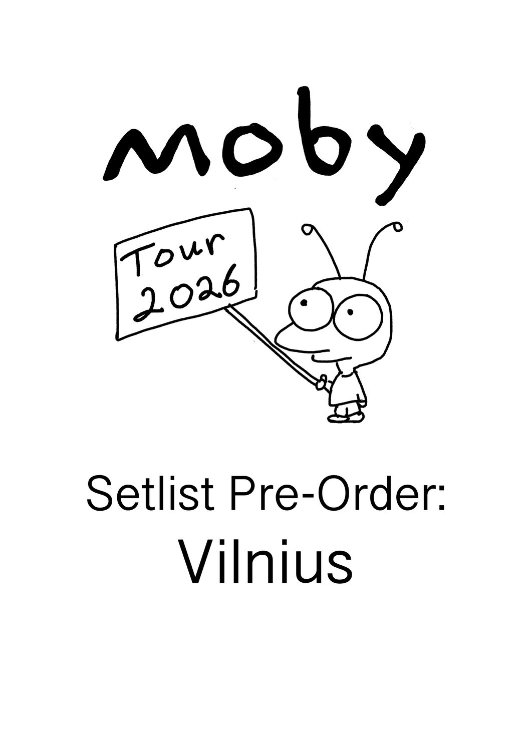 Vilnius - Moby Setlist 2026 Vilnius - Moby Setlist 2026