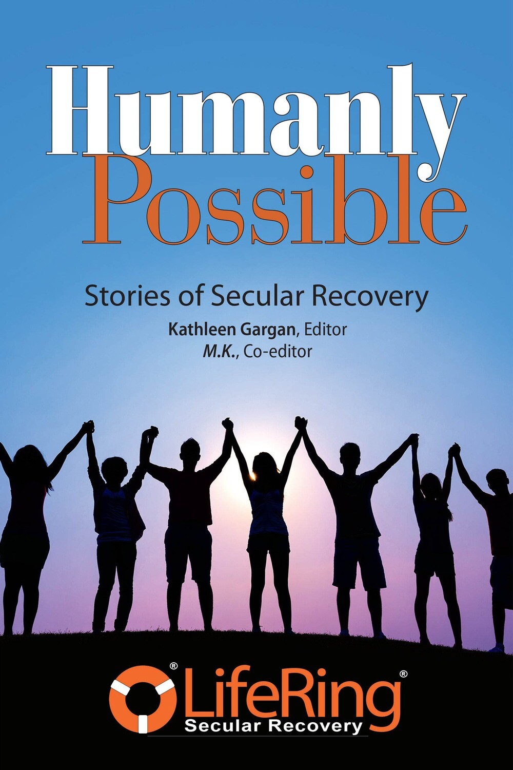 Picture of LifeRing Secular Recovery Book: Humanly Possible