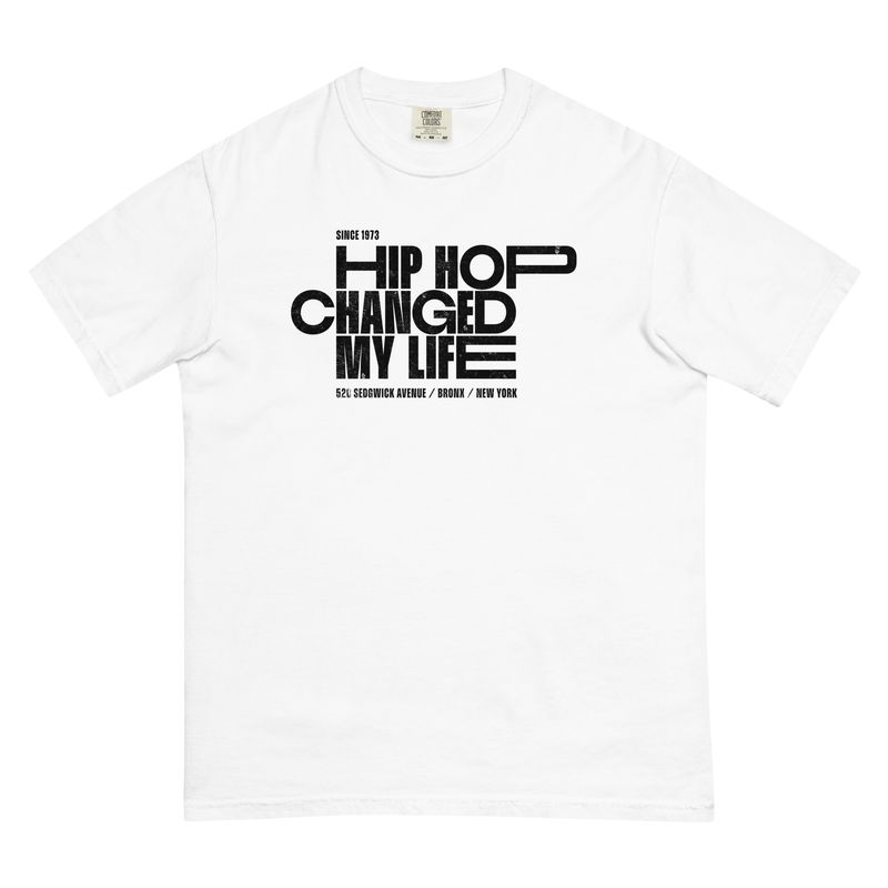 Hip Hop Changed My Life style 1 (black lettering) Hip Hop Changed My Life style 1 (black lettering)