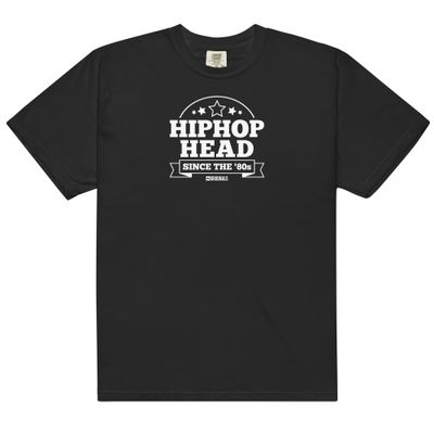 Hip Hop Head Since the '80s (scritta in bianco)